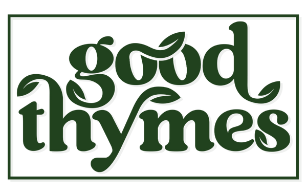 Good Thymes